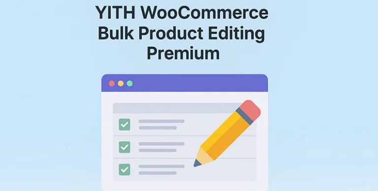 YITH WooCommerce Bulk Product Editing Premium v3.21.0 汉化版 – 批量编辑