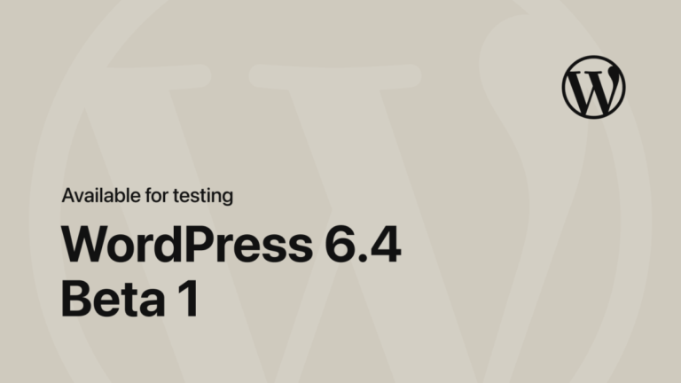 WordPress 6.4 将会带来什么？