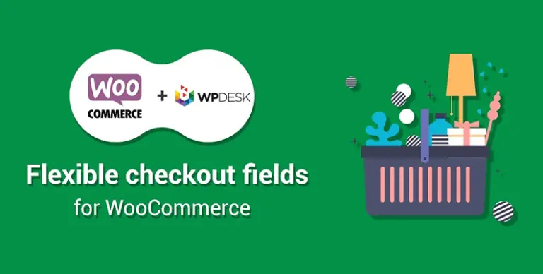 Flexible Checkout Fields PRO v4.0.18 – 自定义 WooCommerce 结账字段