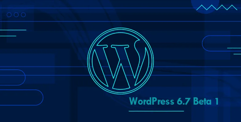 探索 WordPress 6.7 Beta 1 的亮点与进展