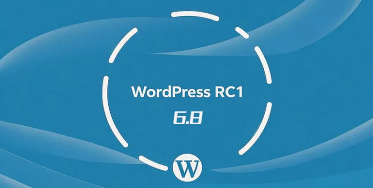 WordPress 6.8 RC1 如期而至，正式版预计四月中旬发布